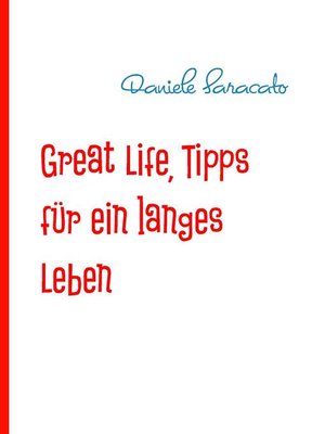 cover image of Great Life, Tipps für ein langes Leben